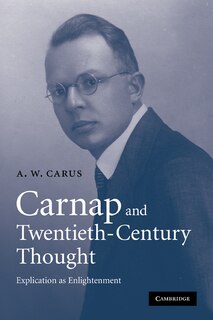 Front cover_Carnap and Twentieth-Century Thought