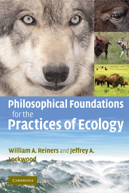 Front cover_Philosophical Foundations for the Practices of Ecology
