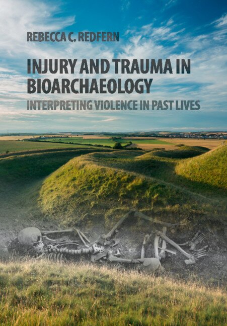 Couverture_Injury And Trauma In Bioarchaeology