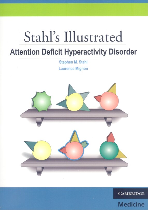 Front cover_Stahl's Illustrated Attention Deficit Hyperactivity Disorder