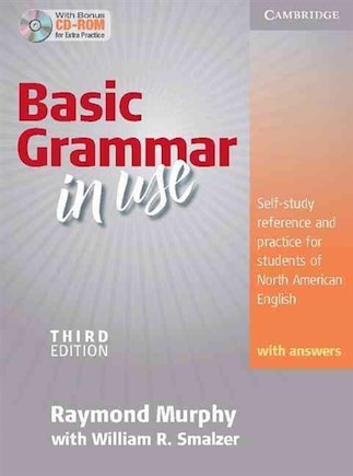 Basic Grammar in Use Students Book with answers and CD-ROM: Self-study reference and practice for students of North American English