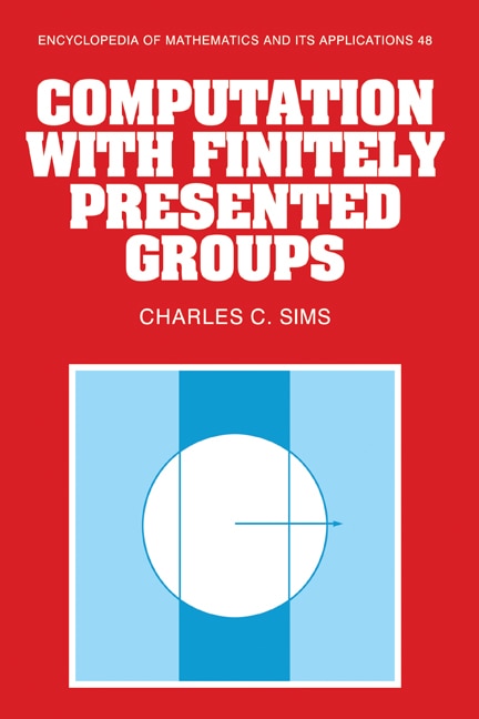 Front cover_Computation with Finitely Presented Groups