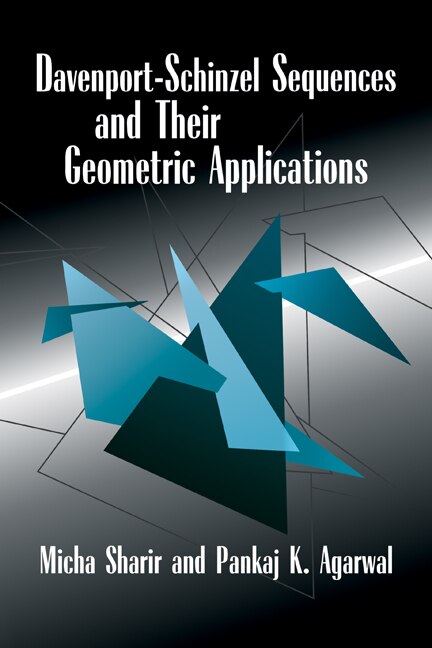 Front cover_Davenport–Schinzel Sequences and their Geometric Applications