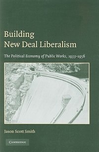 Front cover_Building New Deal Liberalism