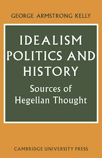 Front cover_Idealism, Politics and History