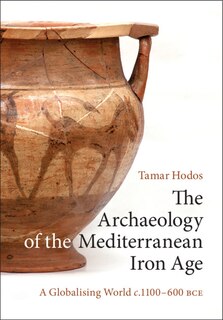 Front cover_The Archaeology of the Mediterranean Iron Age