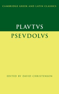 Front cover_Plautus: Pseudolus