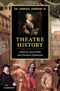 Couverture_The Cambridge Companion to Theatre History