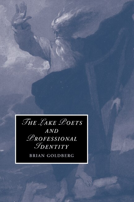 Front cover_The Lake Poets and Professional Identity