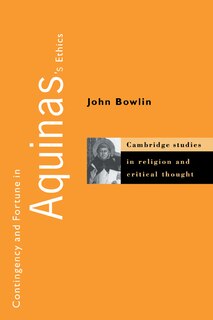 Couverture_Contingency And Fortune In Aquinas's Ethics