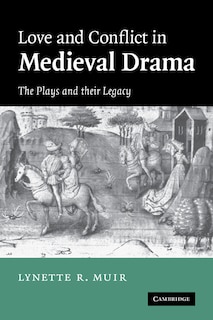 Couverture_Love and Conflict in Medieval Drama