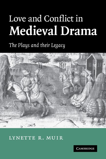 Couverture_Love and Conflict in Medieval Drama