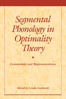Front cover_Segmental Phonology in Optimality Theory