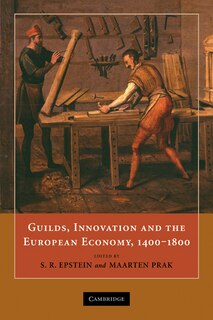 Front cover_Guilds, Innovation and the European Economy, 1400–1800