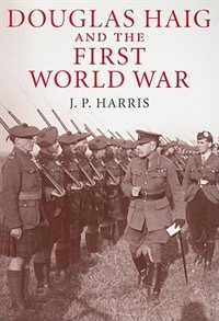 Couverture_Douglas Haig and the First World War