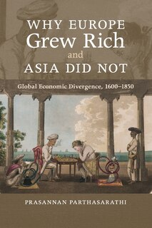 Couverture_Why Europe Grew Rich and Asia Did Not