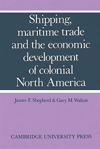 Couverture_Shipping, Maritime Trade and the Economic Development of Colonial North America