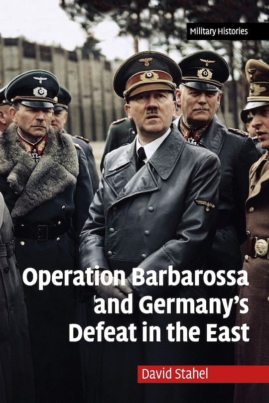 Couverture_Operation Barbarossa And Germany's Defeat In The East