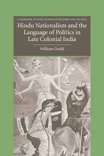 Couverture_Hindu Nationalism and the Language of Politics in Late Colonial India
