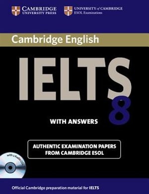 Cambridge Ielts 8 Self-study Pack (student's Book With Answers And Audio Cds (2)): Official Examination Papers from University of Cambridge ESOL Examinations