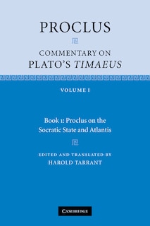 Couverture_Proclus: Commentary On Plato's Timaeus: Volume 1, Book 1: Proclus On The Socratic State And Atlantis