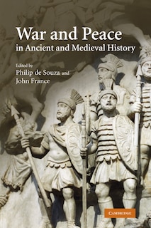 Couverture_War and Peace in Ancient and Medieval History