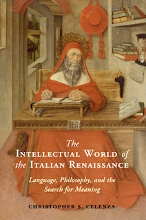 Front cover_The Intellectual World Of The Italian Renaissance