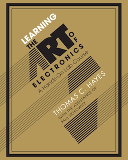 Front cover_Learning The Art Of Electronics