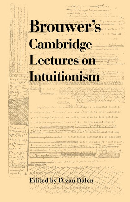Front cover_Brouwer's Cambridge Lectures On Intuitionism