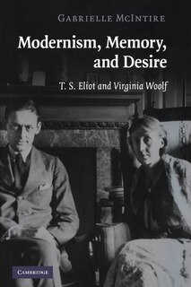 Front cover_Modernism, Memory, and Desire