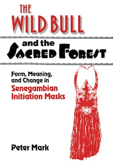 Front cover_The Wild Bull and the Sacred Forest