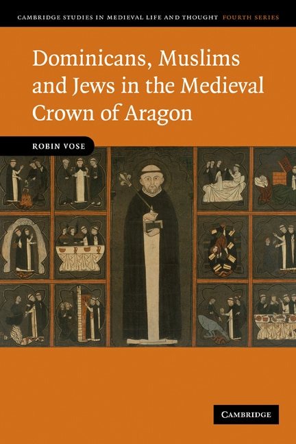 Couverture_Dominicans, Muslims and Jews in the Medieval Crown of Aragon