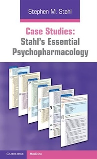 Front cover_Case Studies: Stahl's Essential Psychopharmacology: Volume 1