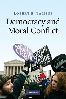 Front cover_Democracy and Moral Conflict