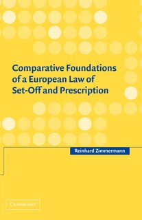 Front cover_Comparative Foundations of a European Law of Set-Off and Prescription