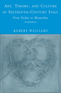 Front cover_Art, Theory, and Culture in Sixteenth-Century Italy