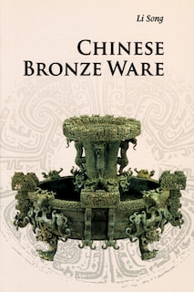 Front cover_Chinese Bronze Ware