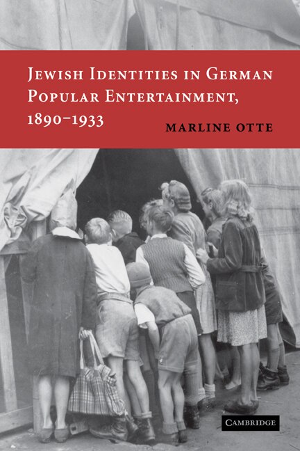 Couverture_Jewish Identities in German Popular Entertainment, 1890–1933