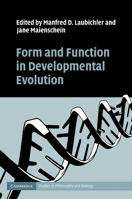 Front cover_Form and Function in Developmental Evolution