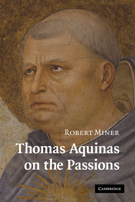 Front cover_Thomas Aquinas on the Passions