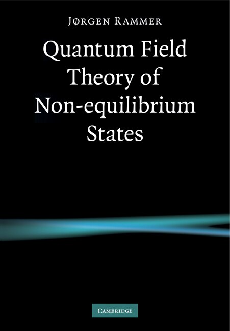 Front cover_Quantum Field Theory of Non-equilibrium States
