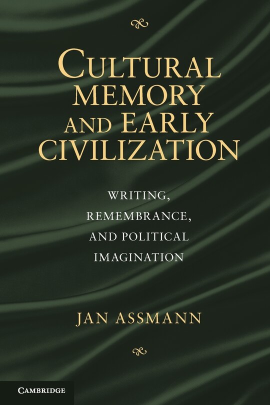 Couverture_Cultural Memory and Early Civilization