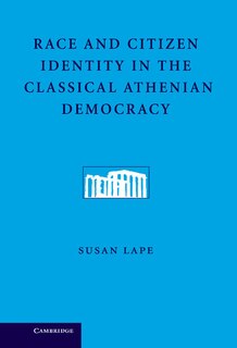 Front cover_Race and Citizen Identity in the Classical Athenian Democracy