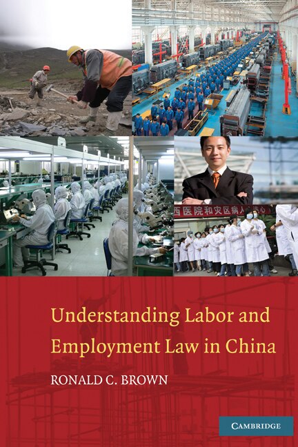 Front cover_Understanding Labor and Employment Law in China
