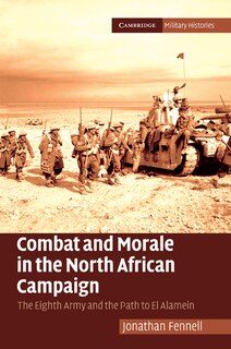 Front cover_Combat and Morale in the North African Campaign