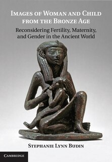 Front cover_Images of Woman and Child from the Bronze Age