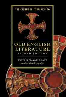 The Cambridge Companion to Old English Literature by Malcolm Godden