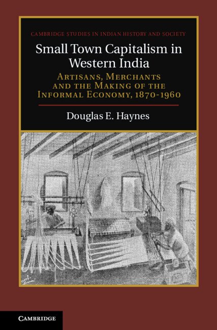 Couverture_Small Town Capitalism in Western India