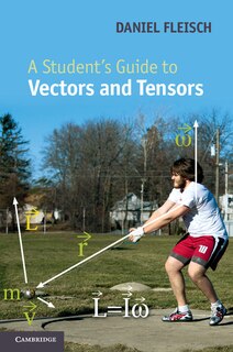 Front cover_A Student's Guide To Vectors And Tensors