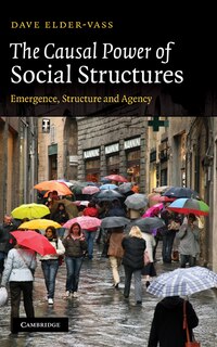 Front cover_The Causal Power of Social Structures